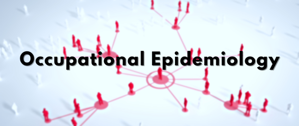 figures on a map with Occupational Epidemiology wording
