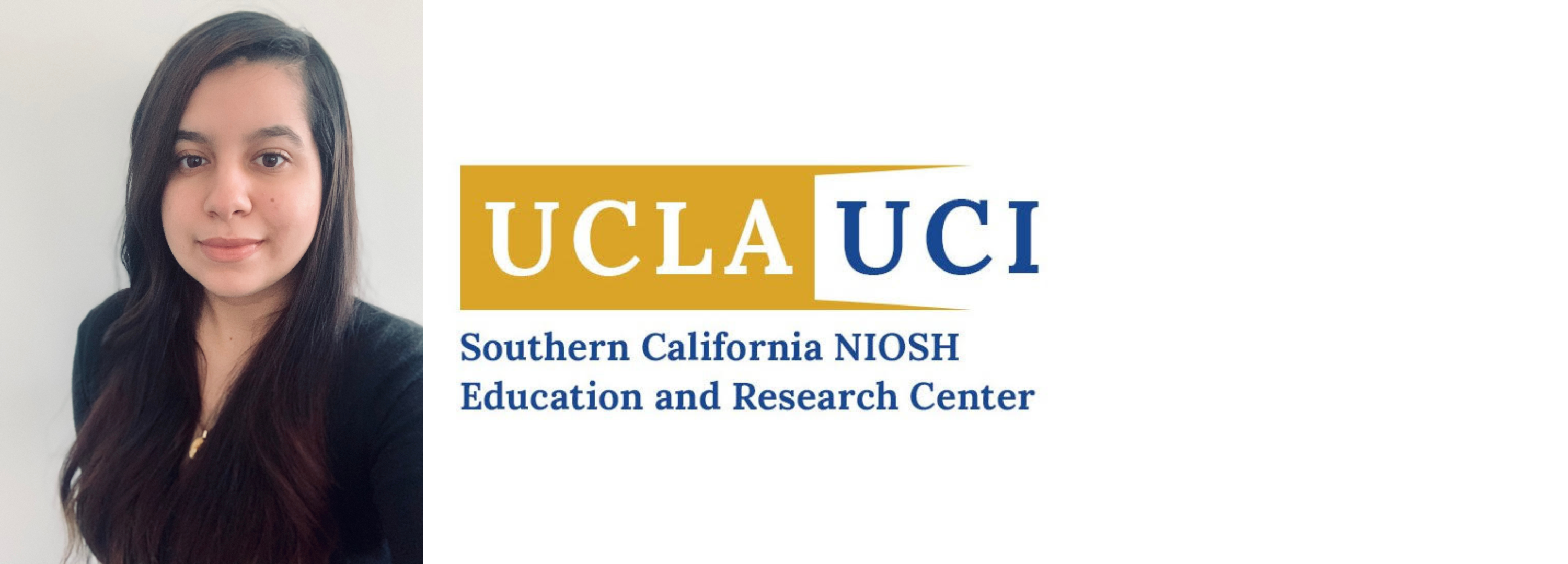 Lizbeth Diaz. UCLA UCI Southern California NIOSH Education and Research Center.