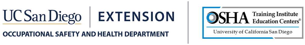 UC San Diego Extension Occupational Safety and Health Department. OSHA Training Institute Education Centers, UC San Diego.